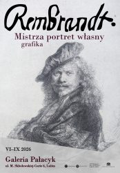 Plakat wystawy „Rembrandt. Mistrza portret własny grafika”. Na jasnym tle widnieje czarno-biała reprodukcja autoportretu Rembrandta wykonana w technice graficznej. Artysta przedstawiony jest w półpostaci, zwrócony lekko bokiem, ubrany w ciemny strój i charakterystyczny beret. U góry znajduje się duży napis „Rembrandt.”, poniżej tytuł wystawy „Mistrza portret własny grafika”. W dolnej części podano termin ekspozycji „VI–IX 2026” oraz miejsce: Galeria Pałacyk, ul. M. Skłodowskiej-Curie 6 w Lubinie. Na dole umieszczono logotypy Muzeum Historycznego w Lubinie i Galerii Pałacyk oraz adresy profili w mediach społecznościowych.