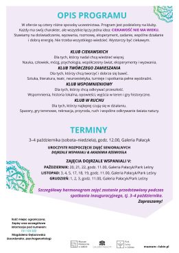 Opis programu „Dojrzale Wspaniali”: cztery kluby – Ciekawskich, Twórczego Zamieszania, Wspomnieniowy i W Ruchu. Zajęcia od października do grudnia 2026 r.; inauguracja 3–4 października o godz. 12.00 w Galerii Pałacyk. Zapisy: 731 123 222.